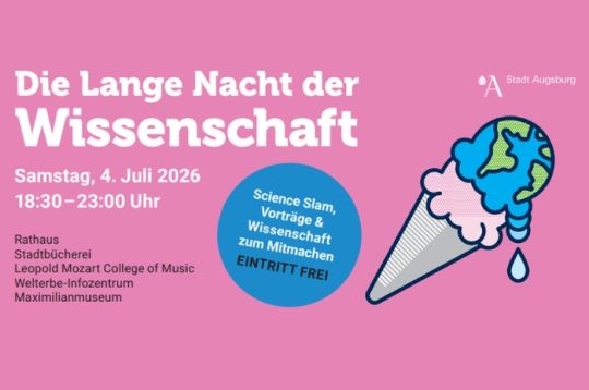 Poster für die Lange Nacht der Wissenschaft in Augsburg am 4. Juli 2026, mit Eis-Design und Veranstaltungsinformationen.
