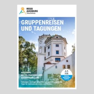Titelbild einer Broschüre für Gruppenreisen und Tagungen in Augsburg mit einem historischen Gebäude.