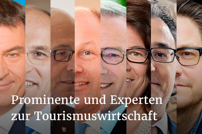 Prominente und Experten zur Tourismuswirtschaft